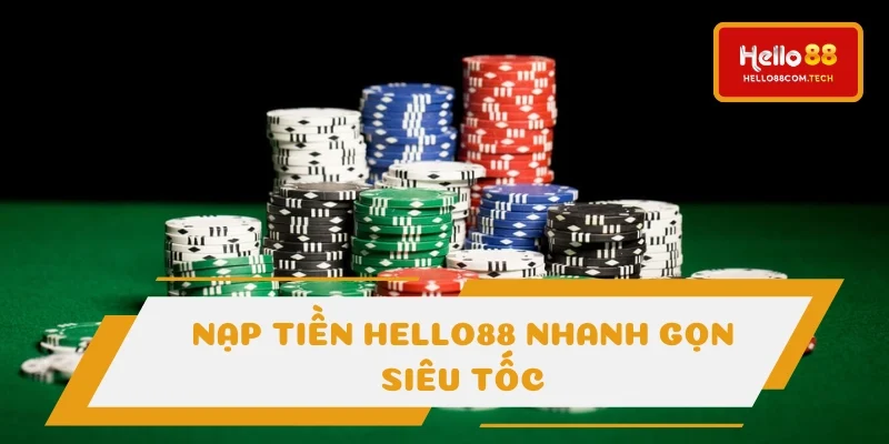 Nạp tiền Hello88