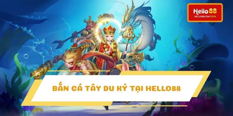 Bắn cá Tây Du Ký